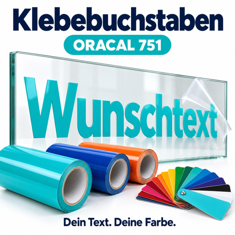 Klebebuchstaben ORACAL 751 – Wunschtext und Folienfarben