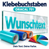 Klebebuchstaben ORACAL 751 – Wunschtext und Folienfarben
